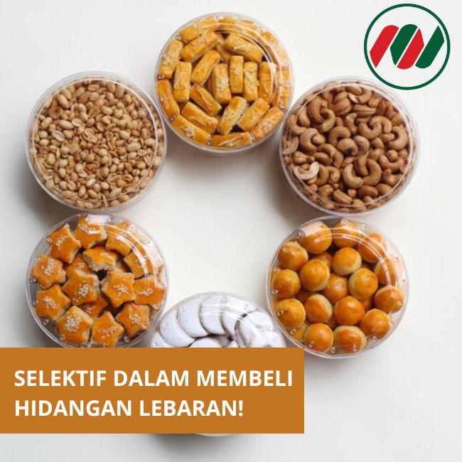 Selektif Dalam Membeli Hidangan Lebaran!